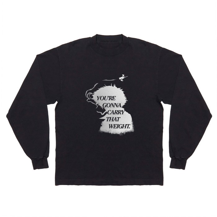 You're gonna carry that weight (inverted) Long Sleeve T Shirt