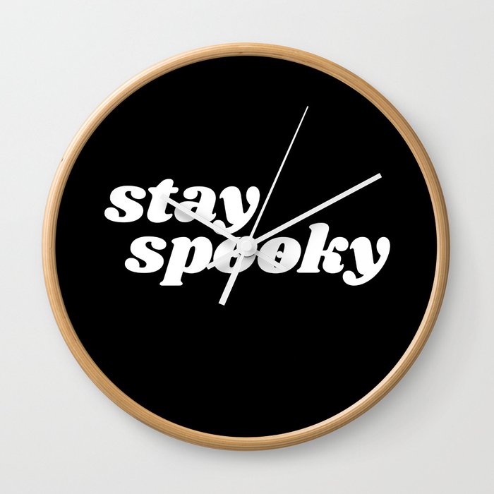 stay spooky Wall Clock