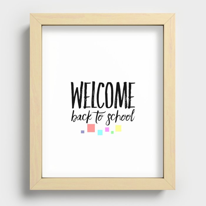 welcome back to scho Recessed Framed Print