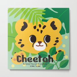  Like per Like Hi, baby cheetah art print Metal Print