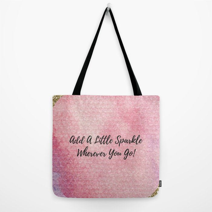 Add a little sparkle wherever you go Tote Bag
