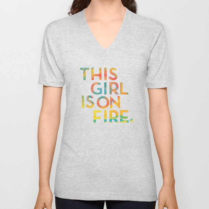This Girl Is On Fire V Neck T Shirt