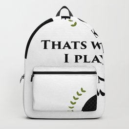 I Play Golf Funny Player Golf Gifts Backpack