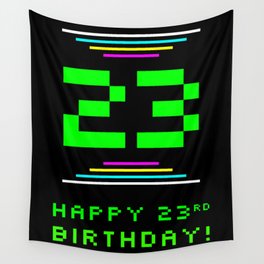 [ Thumbnail: 23rd Birthday - Nerdy Geeky Pixelated 8-Bit Computing Graphics Inspired Look Wall Tapestry ]