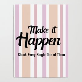 Make it Happen Poster