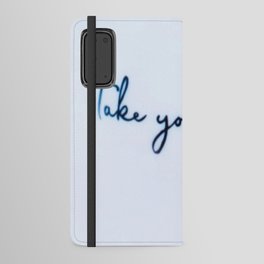 Take Your Time Android Wallet Case