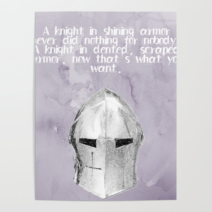 A Knight In Dented Armor Poster