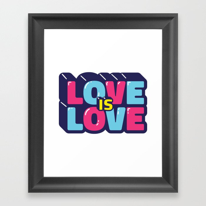 Love is Love Framed Art Print