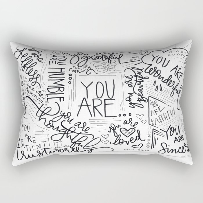 YOU ARE.. Rectangular Pillow
