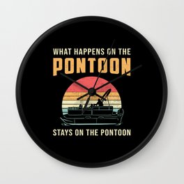 What Happens On The Pontoon Boat Sailing Boating Wall Clock