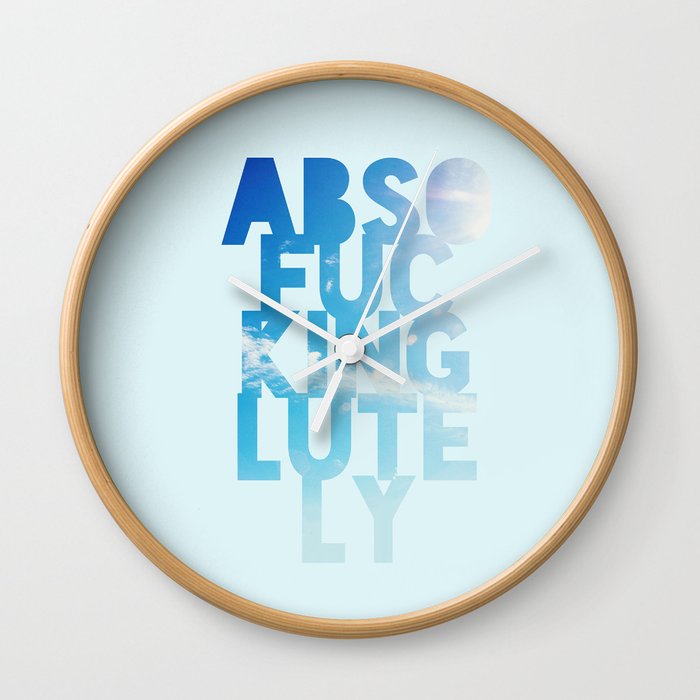 Abso....lutely! Wall Clock