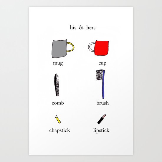 his & hers Art Print
