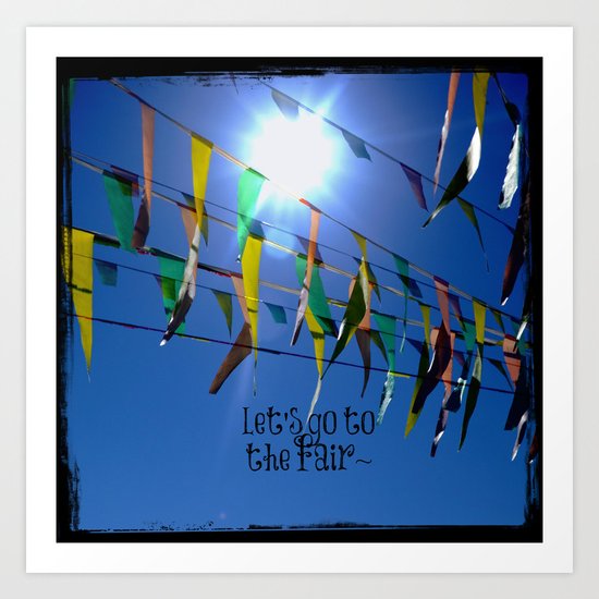 Let's go to the fair Art Print