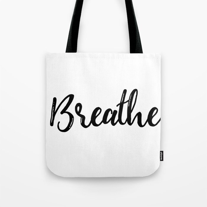 Breathe | Black & White Tote Bag