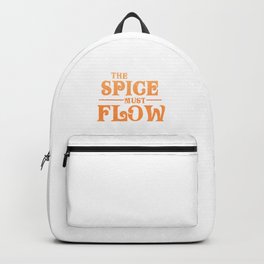 The Spice Must Flow Dune 2020 Quote Backpack | Dunespice, Thespicemustflow, Dunefilm, Harkonnen, Dunespicequotes, Dune2020, Graphicdesign, Dunethespice, Melange, Dune 