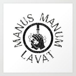 Manus Manum Lavat Art Print