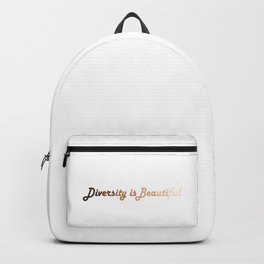 Diversity is Beautiful Backpack