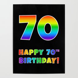 [ Thumbnail: HAPPY 70TH BIRTHDAY - Multicolored Rainbow Spectrum Gradient Poster ]
