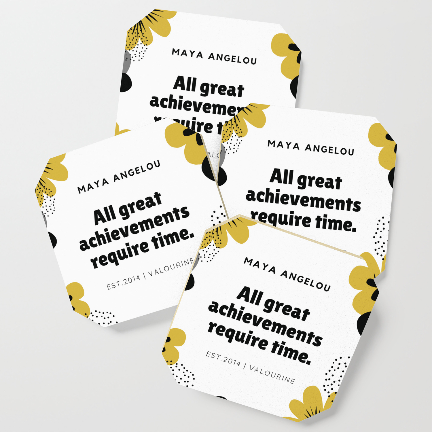 Maya Angelou Quote All Great Achievements Require Time Coaster By C Valourine Society6