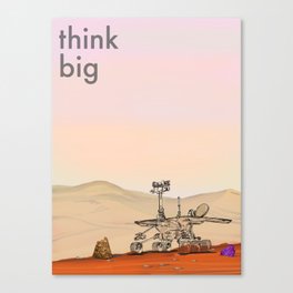 Think Big Mars Curiosity Rover Canvas Print