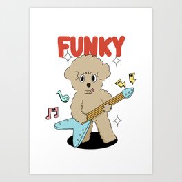 teddy the Funky Dog2 Art Print