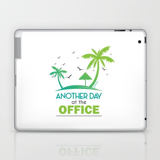 Another day at the Office Laptop & iPad Skin
