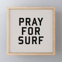 Pray For Surf Framed Mini Art Print