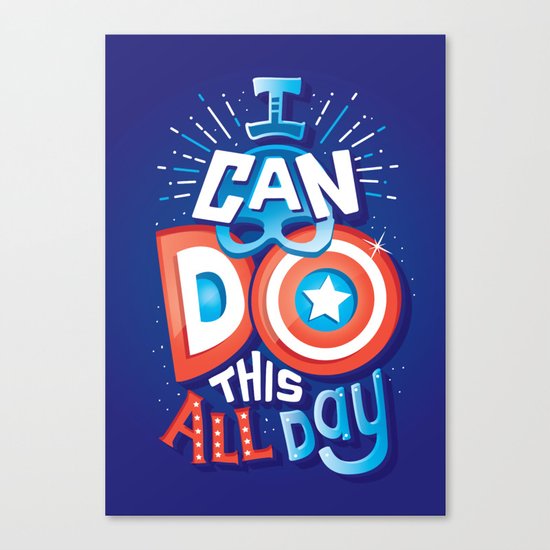I can do this all day Canvas Print