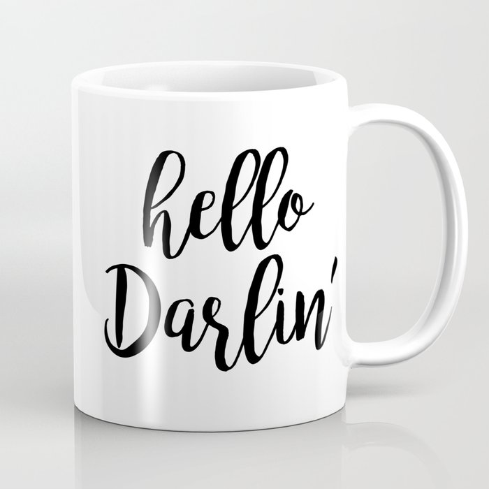 Hello Darlin: a feminine, minimal typographic piece in black and white Coffee Mug