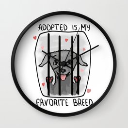 Adopted is my favorite breed  Wall Clock