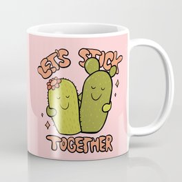 Let's Stick Together Mug