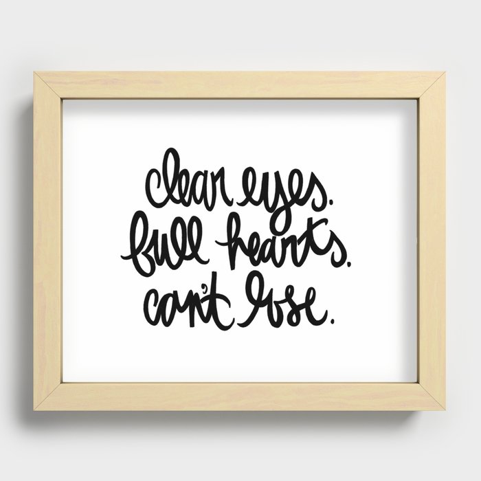 clear eyes. full hearts. can't lose. Recessed Framed Print