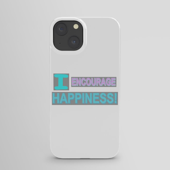 Cute Expression Artwork Design "Encourage Happiness". Buy Now iPhone Case