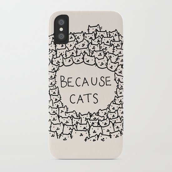 Because cats iPhone Case