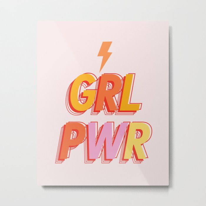 GRL PWR - GIRL POWER Metal Print
