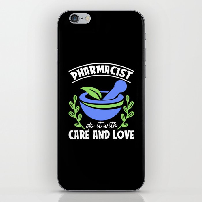 Pharmacist Do It With Care And Love Pharmacy Tech iPhone Skin