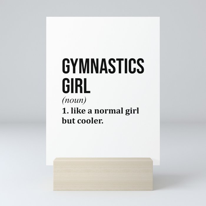 Gymnastics Girl Funny Quote Mini Art Print