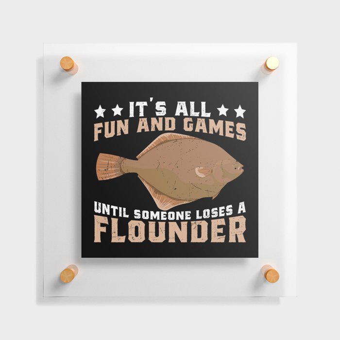 Funny Fishing Saying Floating Acrylic Print