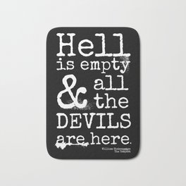 Shakespeare Quote, The Tempest, Devils Are Here Bath Mat | Wiliamshakespeare, Brodyquixote, Tempest, Theatregeek, Plays, Shakespearequote, Theatre, Playwright, Stagecrew, Graphicdesign 