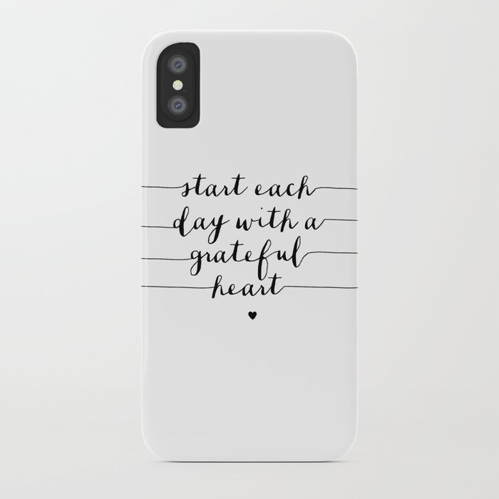 Start Each Day With a Grateful Heart black and white monochrome typography poster design iPhone Case