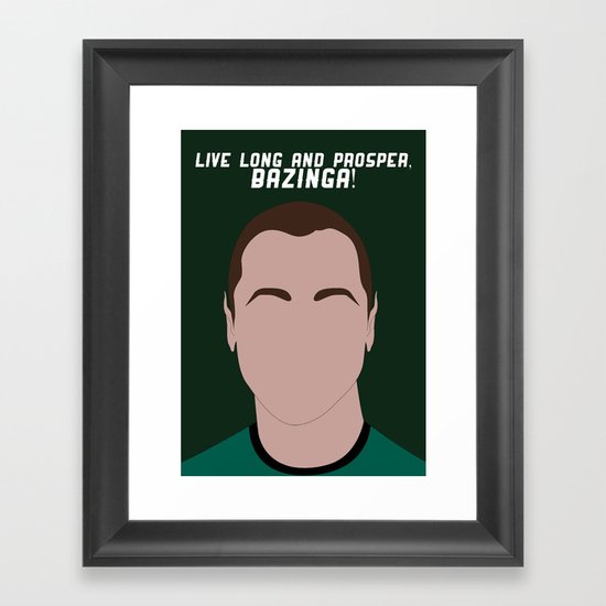Live Long and Prosper, Bazinga! Framed Art Print
