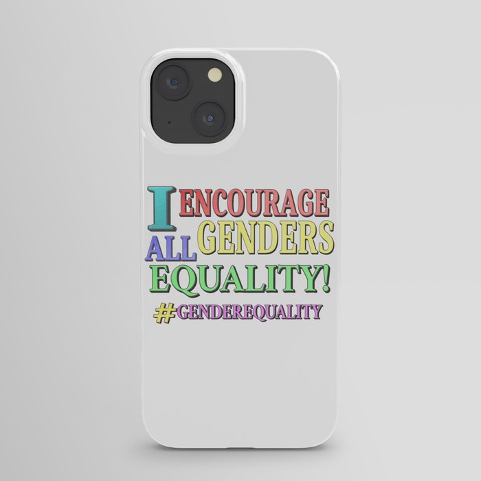  "ALL GENDERS EQUALITY" Cute Expression Design. Buy Now iPhone Case