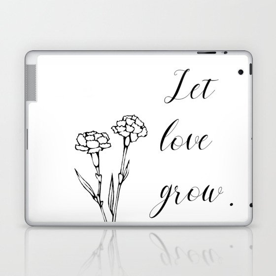 Let Love Grow Laptop & iPad Skin