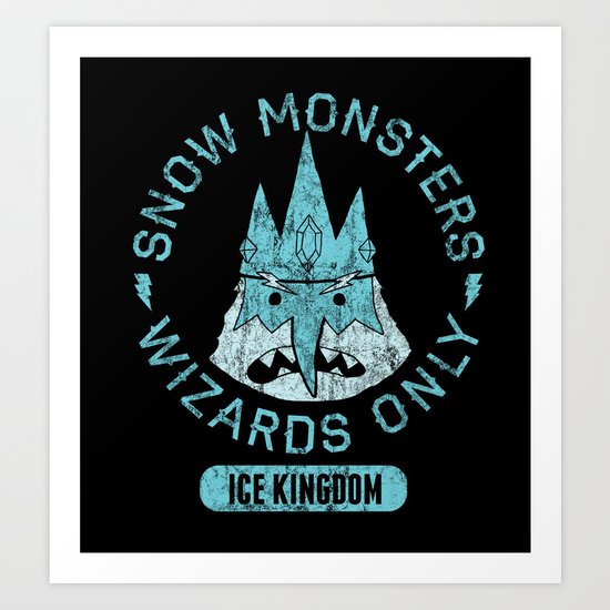 Bad Boy Club: Snow Monsters, Wizards Only Art Print