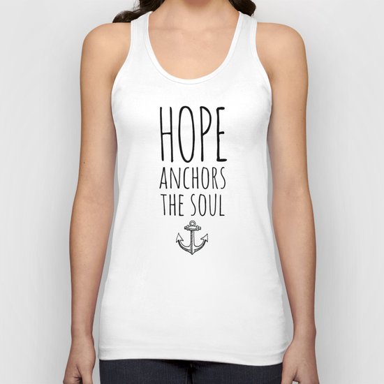 HOPE ANCHORS THE SOUL Unisex Tank Top