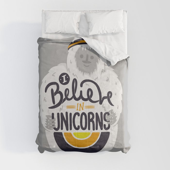 I believe in Unicorns Comforter