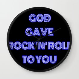 God gave rock&roll to you Wall Clock