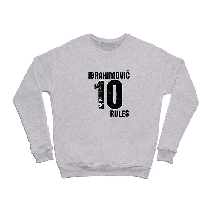 Ibrahimovic 10 Rules Crewneck Sweatshirt