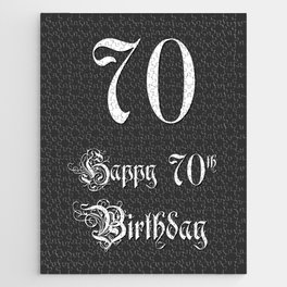 [ Thumbnail: Happy 70th Birthday - Fancy, Ornate, Intricate Look Jigsaw Puzzle ]