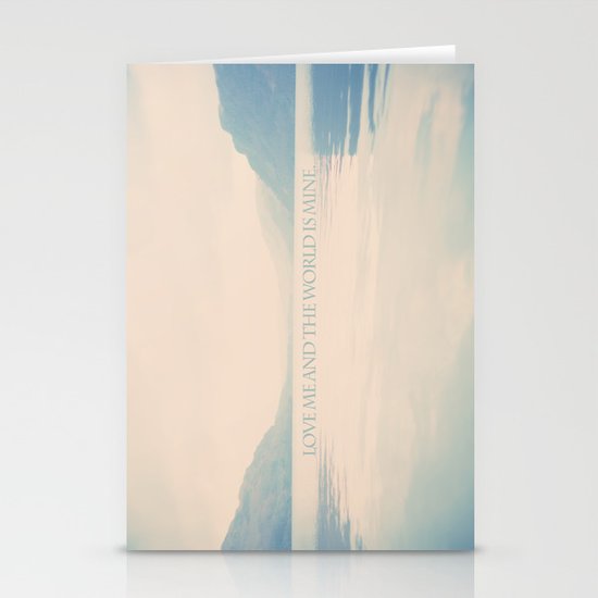 Love me and the world is mine. Stationery Cards